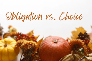 Obligation vs. Choice 